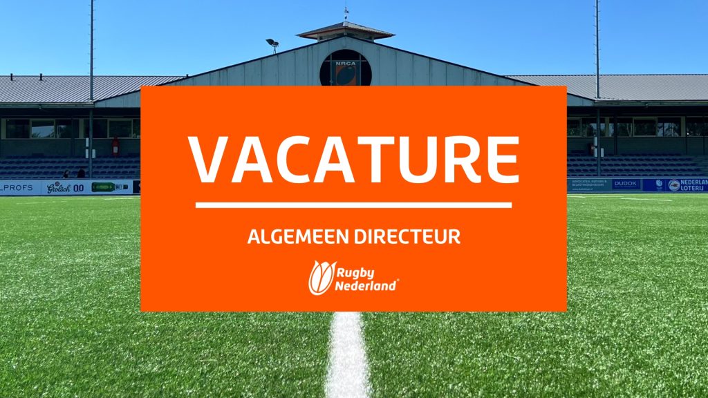 naar Rugby Nederland zoekt een Algemeen Directeur